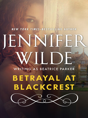 Betrayal at Blackcrest - ebook